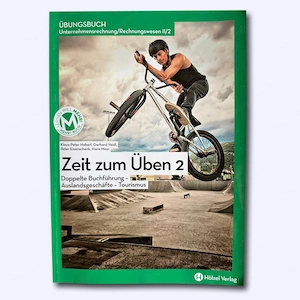 Zeit zum Üben 2 - Übungsbuch Unternehmensrechnung   Rechnungswesen II