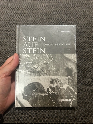 Stein auf Stein Johann Bertolini 1859-1931
