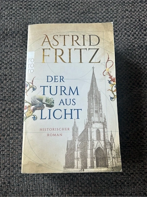 Der Turm aus Licht, Astrid Fritz