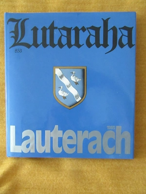 Sehr schöner Bildband - Chronik über Lauterach aus dem Jahr 1985  