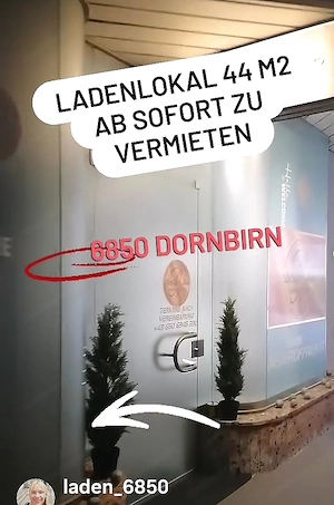 Ladenlokal mit Schaufenster , 44 m2, Passage, neue Moosm.Dornbirn, Inkl. Betriebskosten, inkl. WLAN  Bild 5