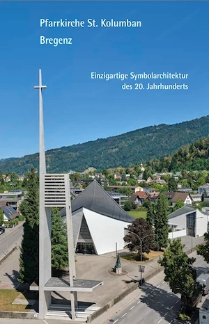 Neu erschienener (erster) Kunstführer Pfarrkirche St. Kolumban Bregenz