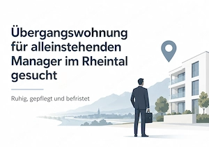 Übergangswohnung für Manager gesucht