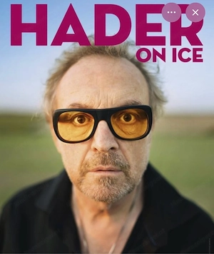Hader on ICE 29.10. Dornbirn